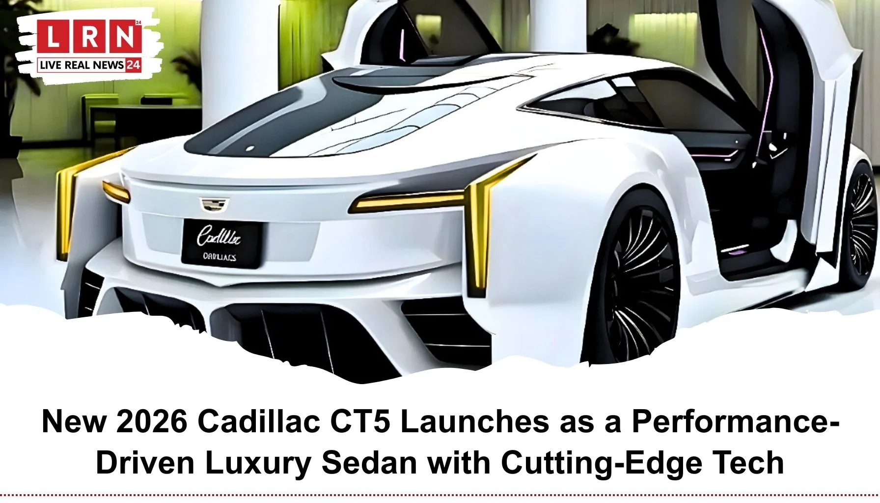 New Cadillac CT5 2026 लग्ज़री सेडान का लेटेस्ट मॉडल